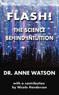 Cover image for Flash!: The Science Behind Intuition