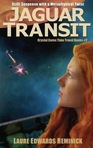 Cover image for Jaguar Transit: SciFi Suspense with a Metaphysical Twist