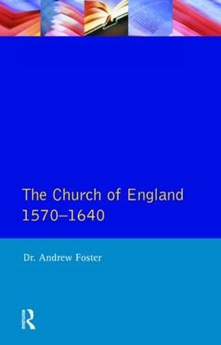 Cover image for Church of England 1570-1640,The