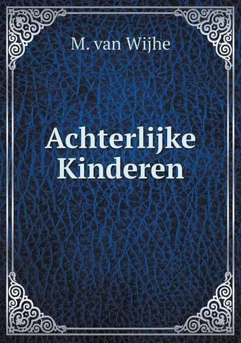 Cover image for Achterlijke Kinderen