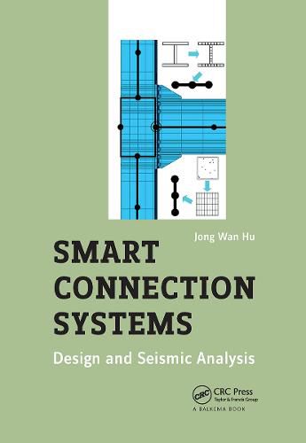 Cover image for Smart Connection Systems: Design and Seismic Analysis