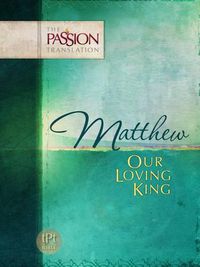Cover image for Matthew: Our Loving King