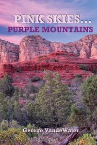 Cover image for Pink Skies...Purple Mountains