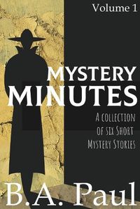 Cover image for Mystery Minutes Volume 1