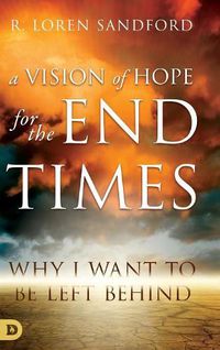 Cover image for A Vision of Hope for the Endtimes