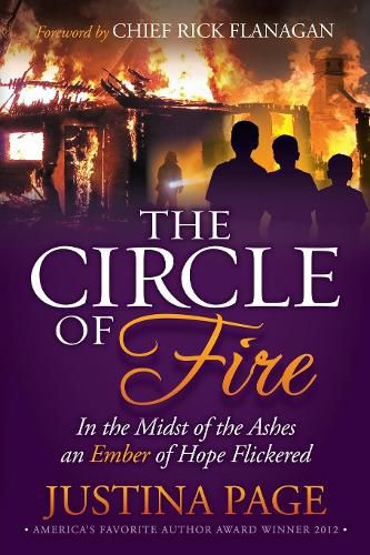 Cover image for The Circle of Fire: In the Midst of the Ashes an Ember of Hope Flickered
