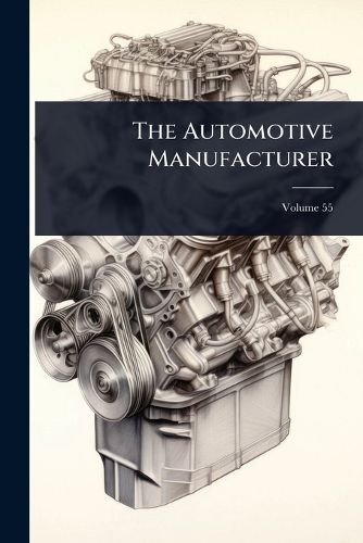 Cover image for The Automotive Manufacturer