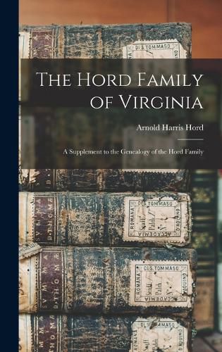 Cover image for The Hord Family of Virginia
