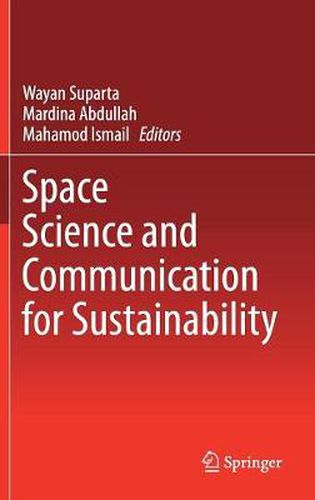 Cover image for Space Science and Communication for Sustainability