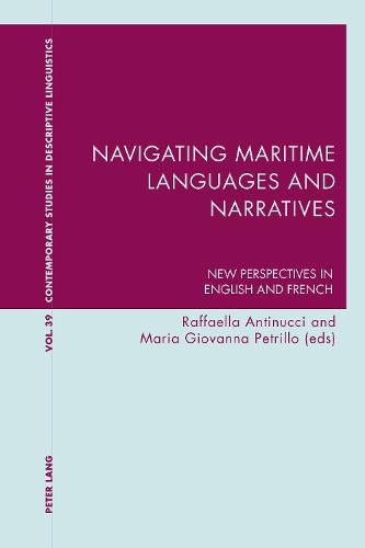 Cover image for Navigating Maritime Languages and Narratives: New Perspectives in English and French