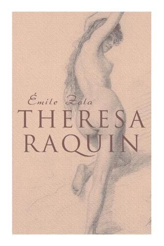 Theresa Raquin: Historical Novel