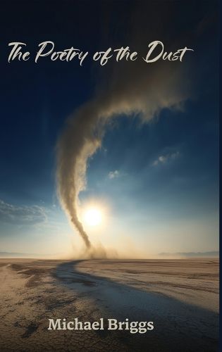 Cover image for The Poetry of the Dust