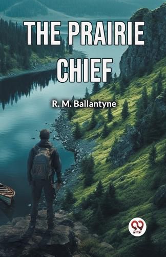 Cover image for The Prairie Chief (Edition2024)