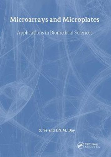 Cover image for Microarrays and Microplates: Applications in Biomedical Sciences