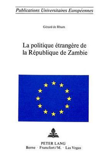 Cover image for La Politique Etrangere de La Republique de Zambie