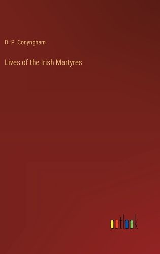 Cover image for Lives of the Irish Martyres