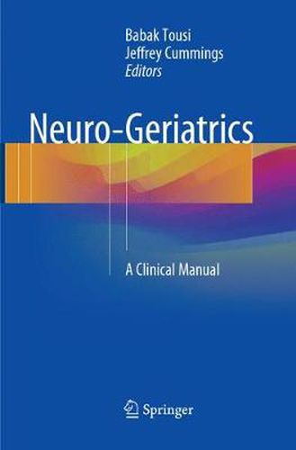 Cover image for Neuro-Geriatrics: A Clinical Manual