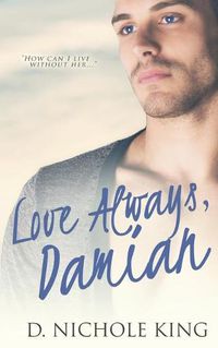 Cover image for Love Always, Damian