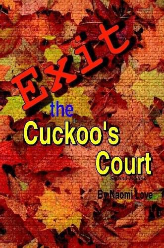 Cover image for Exit the Cuckoos Court, Second Edition