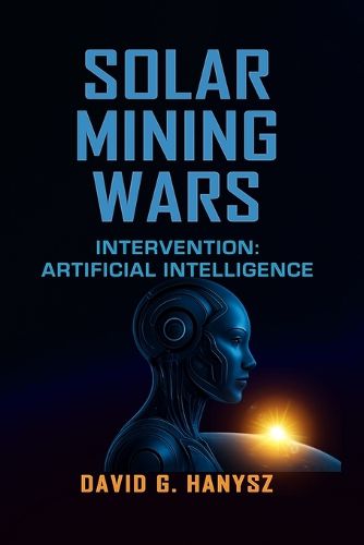 Cover image for Solar Mining Wars