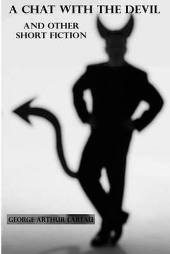 Cover image for A Chat with the Devil: And Other Short Fiction