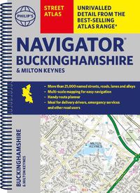 Cover image for Philip's Navigator Street Atlas Buckinghamshire and Milton Keynes