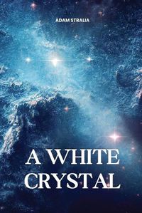 Cover image for A White Crystal