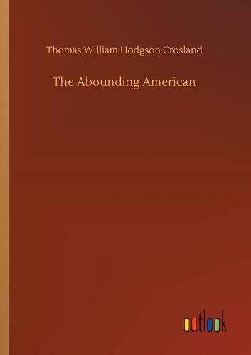 The Abounding American