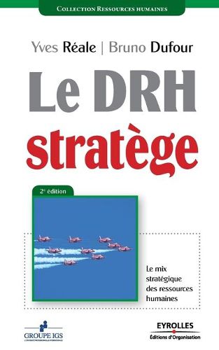 Cover image for Le DRH Stratege: Le mix strategique des ressources humaines