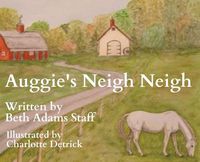 Cover image for Auggie's Neigh Neigh