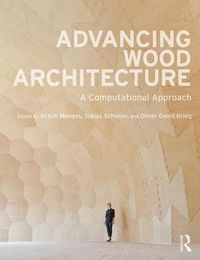 Cover image for Advancing Wood Architecture: A computational approach