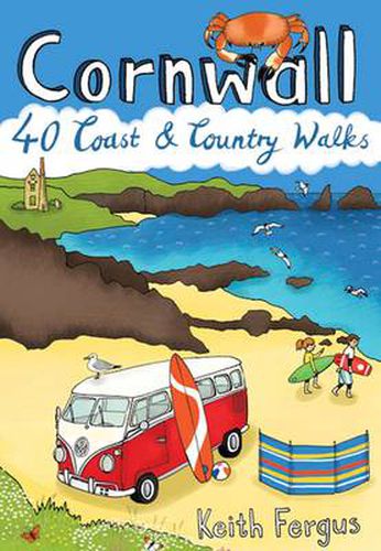 Cornwall: 40 Coast and Country Walks