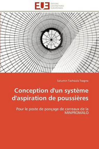 Cover image for Conception D'Un Syst Me D'Aspiration de Poussi Res