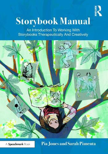 Cover image for Storybook Manual: An Introduction to Working with Storybooks Therapeutically and Creatively