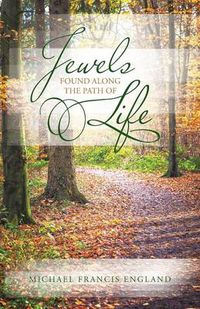 Cover image for Jewels Found Along the Path of Life