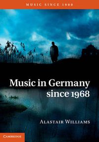 Cover image for Music in Germany since 1968