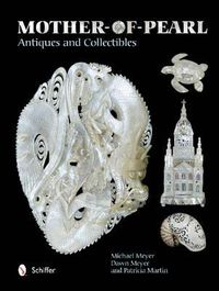 Cover image for Mother-of-Pearl Antiques and Collectibles