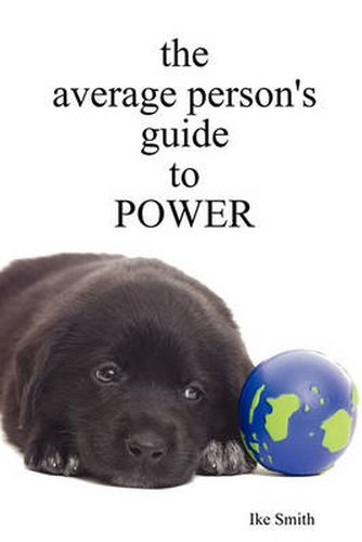 Cover image for The average person's guide to POWER