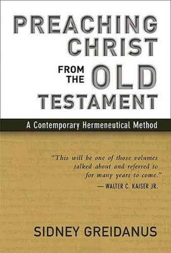 Preaching Christ from the Old Testament: A Contemporary Hermeneutical Method