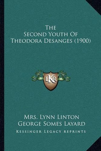 The Second Youth of Theodora Desanges (1900)