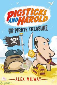 Cover image for Pigsticks and Harold and the Pirate Treasure