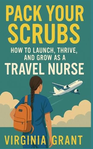 Cover image for Pack Your Scrubs