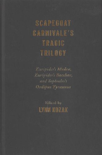 Cover image for Scapegoat Carnivale's Tragic Trilogy