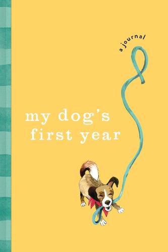 Cover image for My Dog's First Year: A Journal
