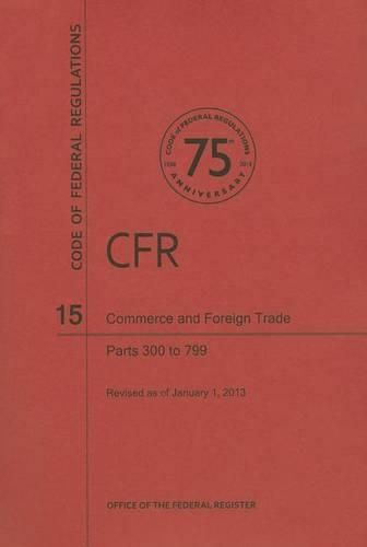 Cover image for Commerce and Foreign Trade, Parts 300 to 799