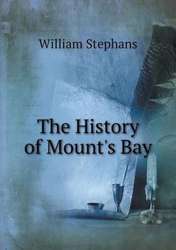 Cover image for The History of Mount's Bay