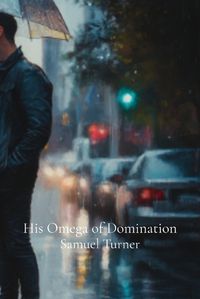 Cover image for His Omega of Domination