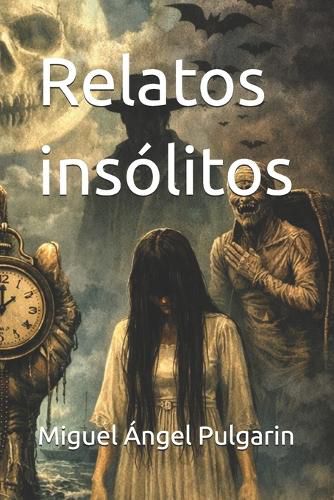 Cover image for Relatos insolitos