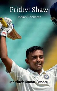 Cover image for Prithvi Shaw