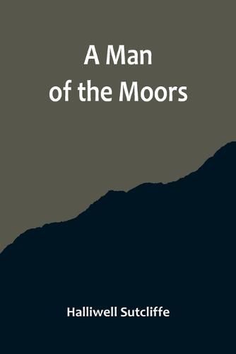 A Man of the Moors